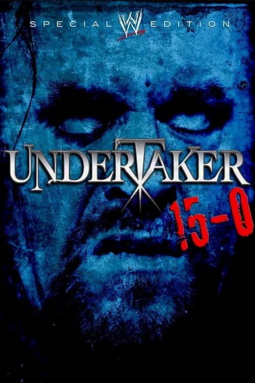 Poster for WWE: Undertaker 15-0