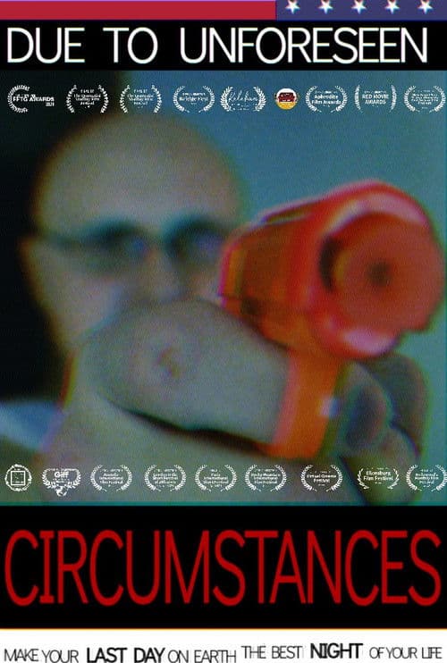 Poster for Due to Unforeseen Circumstances...