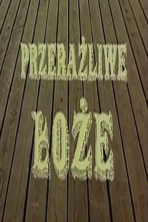 Poster for Przeraźliwe łoże