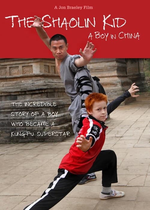 Poster for The Shaolin Kid: A Boy In China