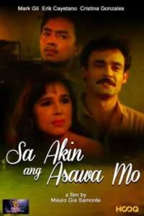 Poster for Sa Akin Ang Asawa Mo