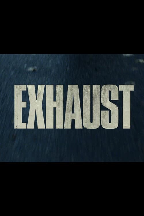 Poster for Exhaust