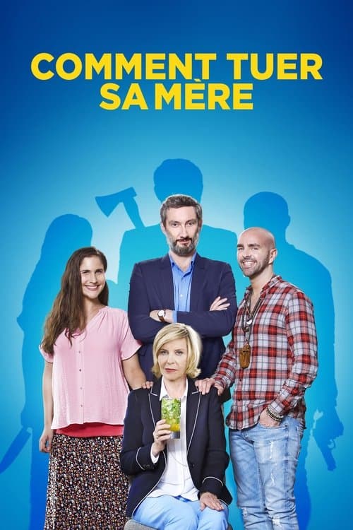 Poster for Comment tuer sa mère