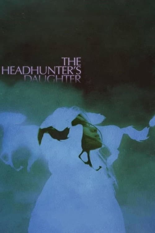 Poster for The Headhunter's Daughter