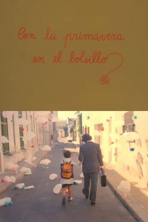 Poster for Con la primavera en el bolsillo