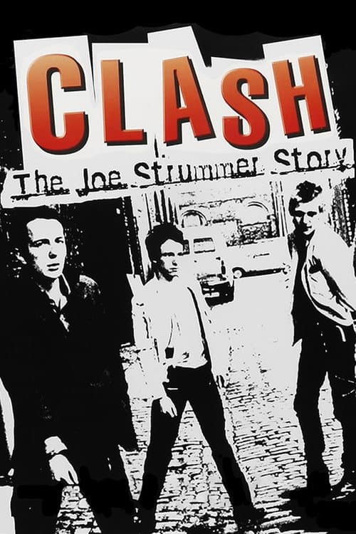 Постер до фільму «The Clash: The Joe Strummer Story»