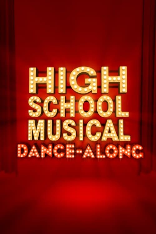 Poster for High School Musical Dance-Along