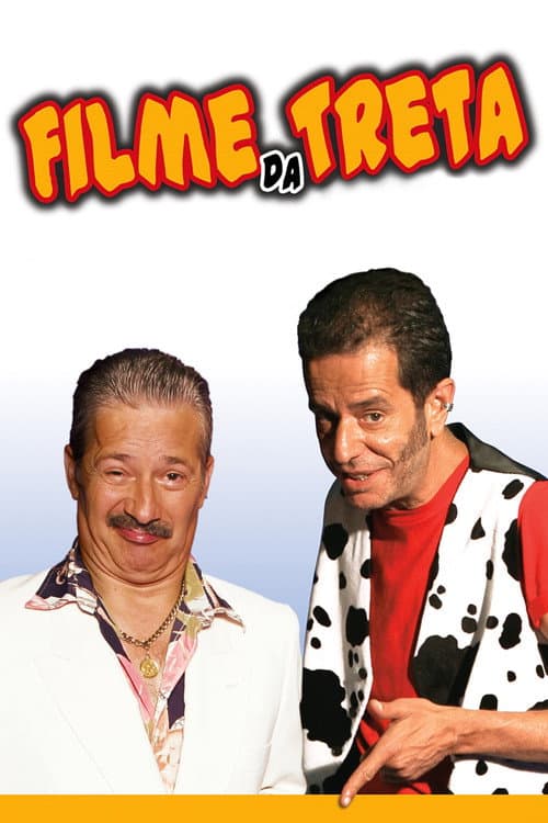 Poster for Filme da Treta