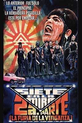 Постер до фільму «Siete En La Mira 2 - La Furia de La Venganza»