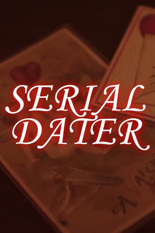 Poster for Serial Dater