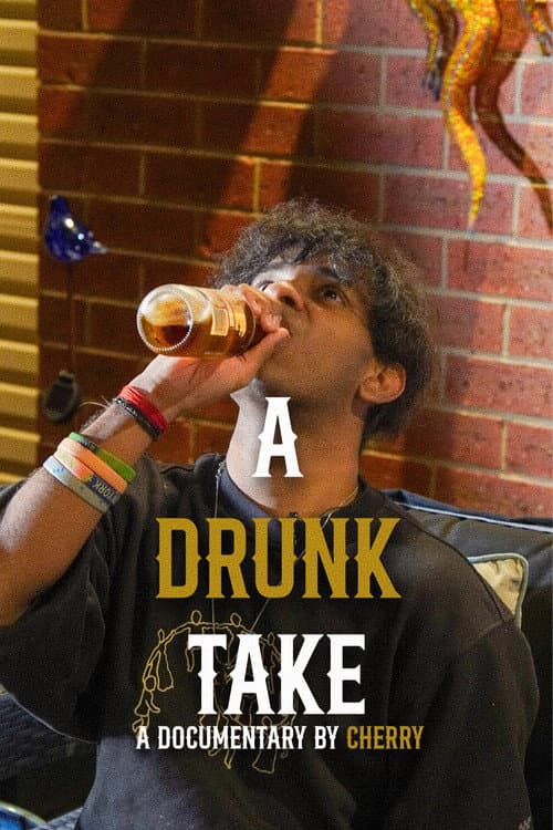Poster for A Drunk Take
