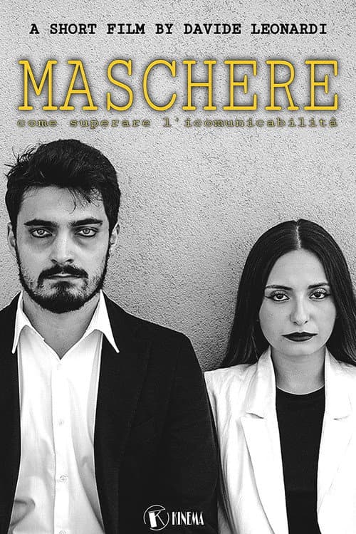Poster for Maschere: come superare l'incomunicabilità