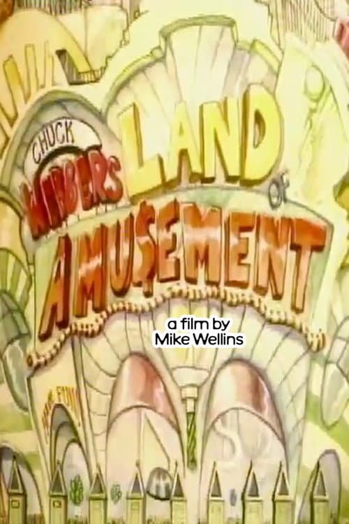 Poster for Chuck Webber's Land of Abusement