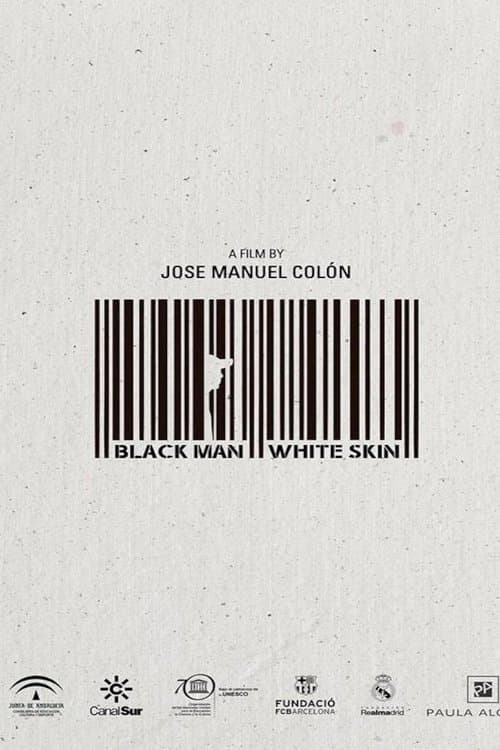 Poster for Black Man White Skin
