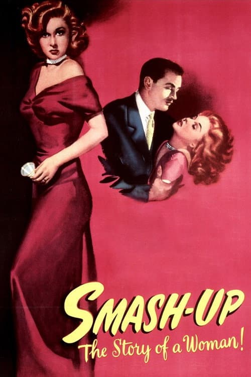 Poster for Smash-Up: The Story of a Woman
