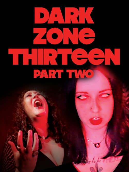Poster for Dark Zone Thirteen Part 2