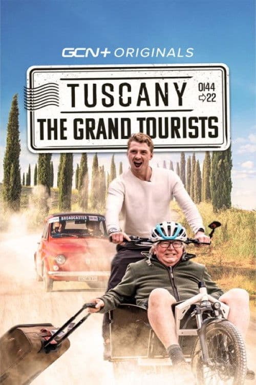 Постер до фільму «TUSCANY: THE GRAND TOURISTS»