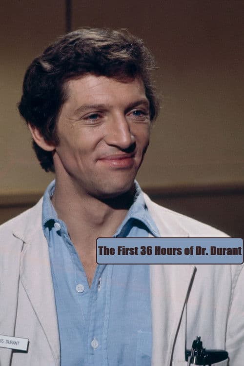 Poster for The First 36 Hours of Dr. Durant