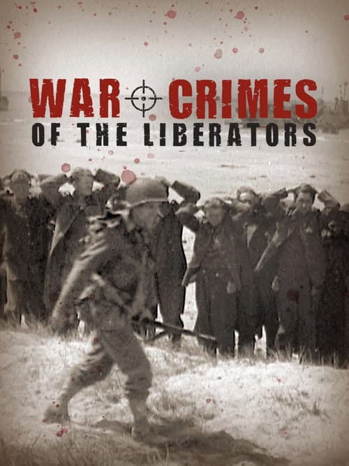 Poster for War Crimes of the Liberators