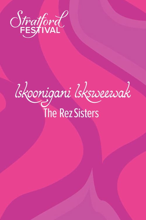 Poster for The Rez Sisters