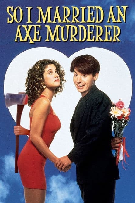 Poster for So I Married an Axe Murderer