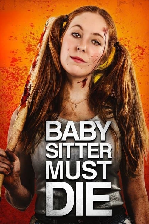 Poster for Babysitter Must Die