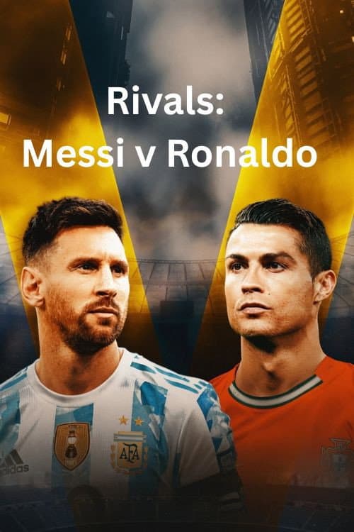 Poster for Rivals: Messi v Ronaldo