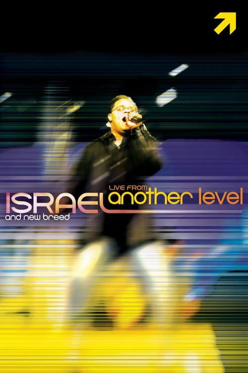 Poster for Israel & New Breed: Live from Another Level