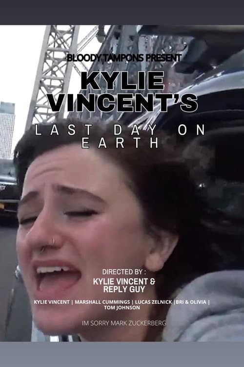 Poster for Kylie Vincent's Last Day on Earth