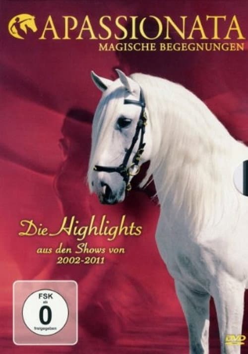 Poster for Apassionata Highlights 2002-2011