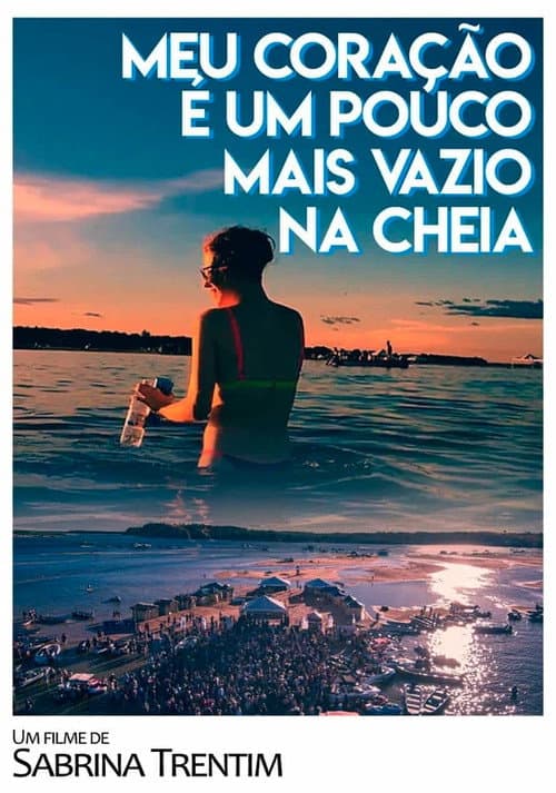 Постер до фільму «My Heart Is A Little More Empty In The Flood»