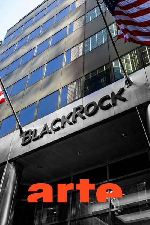 Постер до фільму «Blackrock - Investors That Rule The World»