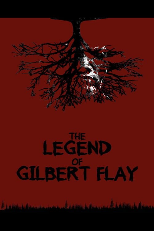 Poster for The Legend of Gilbert Flay