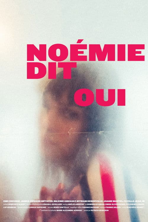 Poster for Noémie Says Yes
