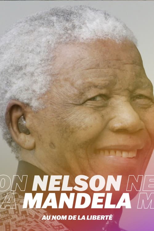 Poster for Nelson Mandela, au nom de la liberté