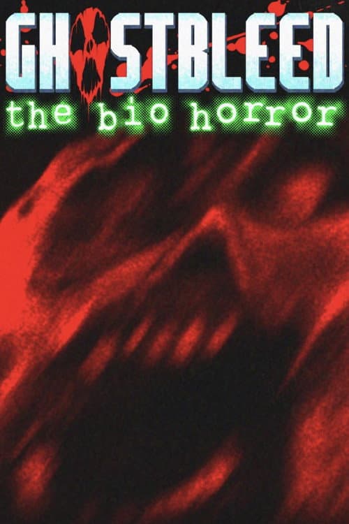 Poster for Ghostbleed: The Bio Horror