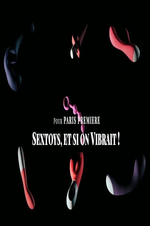 Poster for Sextoys, et si on vibrait