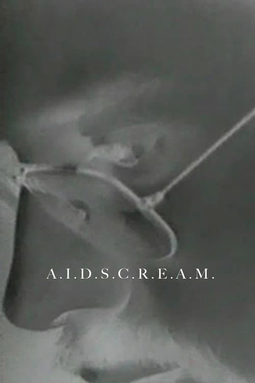 Poster for A.I.D.S.C.R.E.A.M.