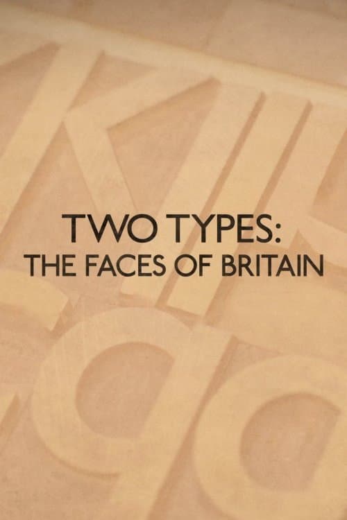 Poster for Two Types: The Faces of Britain