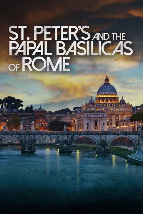 Poster for St. Peter's and the Papal Basilicas of Rome 3D