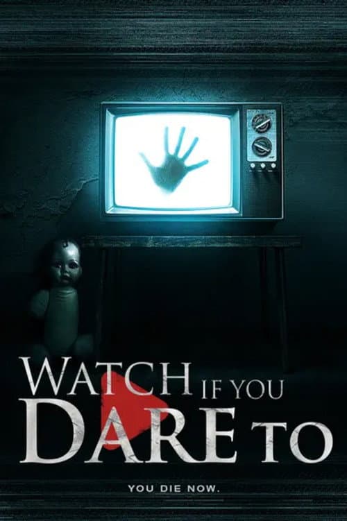Poster for Watch If You Dare To
