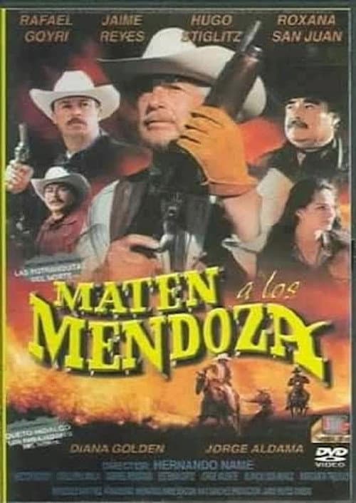Poster for Maten a los Mendoza