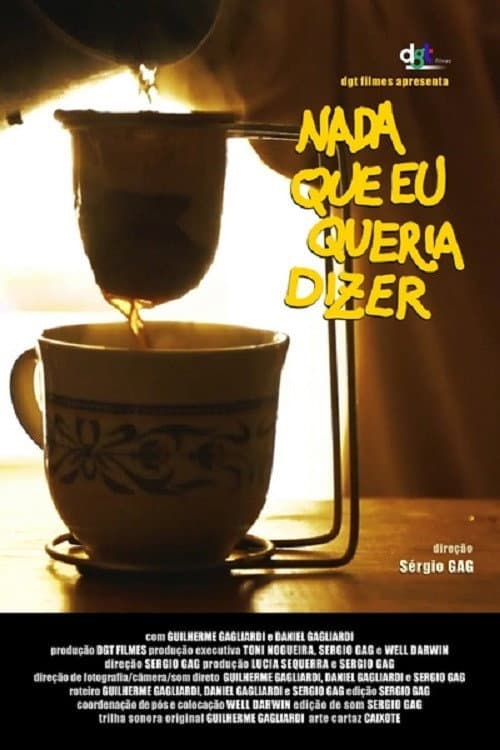 Poster for Nada que eu Queria Dizer