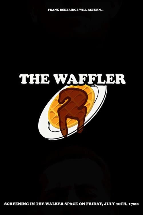 Poster for The Waffler 2