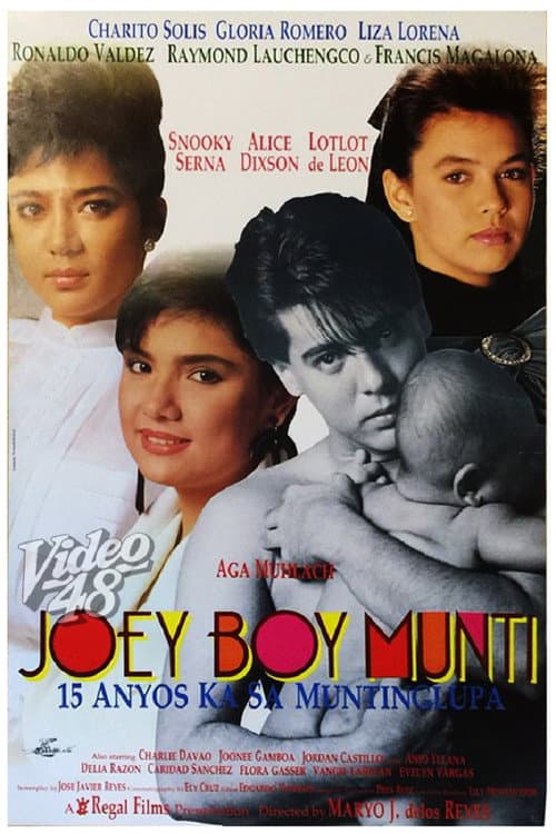 Постер до фільму «Joey Boy Munti: 15 Anyos Ka sa Muntinlupa»