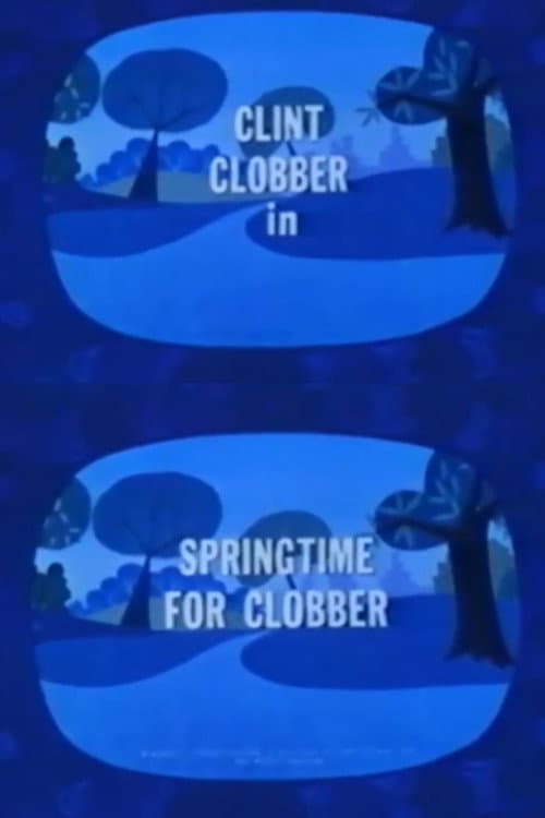 Poster for Springtime for Clobber