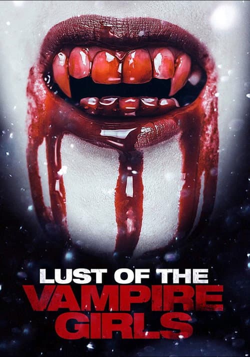 Постер до фільму «Lust of the Vampire Girls»