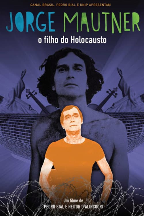 Постер до фільму «Jorge Mautner: Son of the Holocaust»
