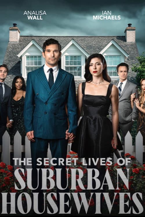 Poster for The Secret Lives of Suburban Housewives