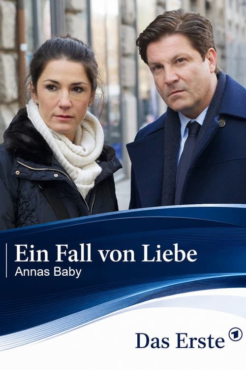 Poster for Ein Fall von Liebe - Annas Baby